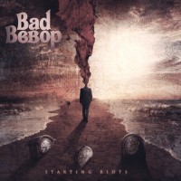 Purchase Bad Bebop - Starting Riots