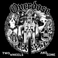Buy Overdose - Two Wheels And Gone Mp3 Download