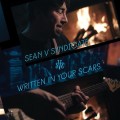 Buy Sean V Syndicate - Written In Your Scars Mp3 Download