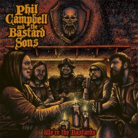 Purchase Phil Campbell & The Bastard Sons - We're The Bastards