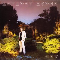 Purchase Anthony Moore - Out (Reissued 2020)