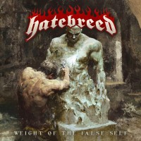 Purchase Hatebreed - Weight Of The False Self