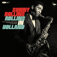 Purchase Sonny Rollins - Rollins In Holland: The 1967 Studio & Live Recordings
