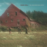 Purchase Cinder Well - The Unconscious Echo