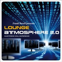 Purchase Frank Borell - Lounge Atmosphere 2.0 - Electronic Chill Experience CD1