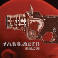 Purchase John Zorn - Filmworks II: Music For An Untitled Film By Walter Hill