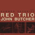 Buy Red Trio - Summer Skyshift (With John Butcher) Mp3 Download