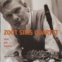 Purchase Zoot Sims - That Old Feeling (Remastered 1995)