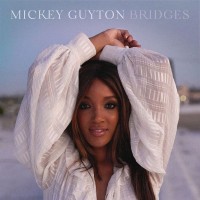 Purchase Mickey Guyton - Bridges