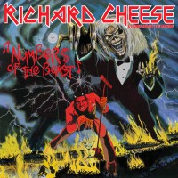 Purchase Richard Cheese - "Numbers Of The Beast"