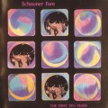 Buy Schooner Fare - The First Ten Years Mp3 Download