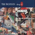 Buy The Dentists - Deep Six Mp3 Download