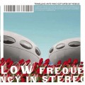 Buy The Low Frequency in Stereo - Travelling Ants Who Got Eaten By Moskus Mp3 Download