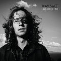 Buy Adam Sweet - Take Your Time Mp3 Download