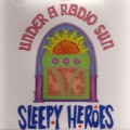 Buy Sleepy Heroes - Under A Radio Sun Mp3 Download