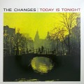 Buy The Changes - Today Is Tonight Mp3 Download