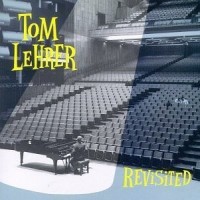 Purchase Tom Lehrer - Tom Lehrer Revisited