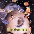 Buy The Dentists - Behind The Door I Keep The Universe Mp3 Download