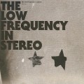 Buy The Low Frequency in Stereo - Futuro Mp3 Download