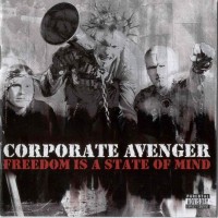 Purchase Corporate Avenger - Freedom Is A State Of Mind