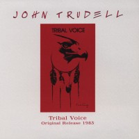 Purchase John Trudell - Tribal Voice