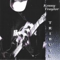 Buy Kenny Traylor - Tribute Mp3 Download