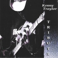 Purchase Kenny Traylor - Tribute