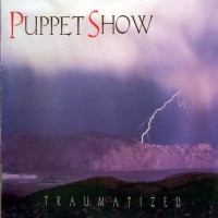 Purchase Puppet Show - Traumatized