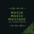 Buy VA - Musik Music Musique (1980 | The Dawn Of Synth Pop) CD1 Mp3 Download