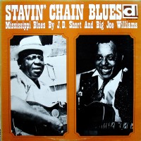 Purchase Big Joe Williams - Stavin' Chain Blues (With J.D. Short) (Reissued 1991)