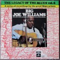 Buy Big Joe Williams - The Legacy Of The Blues Vol.6 (Vinyl) Mp3 Download