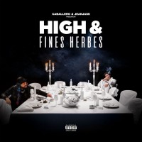 Purchase Caballero - High & Fines Herbes (With Jeanjass) CD2
