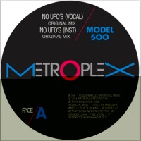 Purchase Model 500 - No Ufos (Remixes By Moodymann And Luciano) (EP)