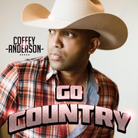 Purchase Coffey Anderson - Go Country