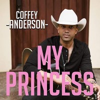 Purchase Coffey Anderson - My Princess (CDS)