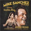 Buy Mike Sanchez - Almost Grown Mp3 Download