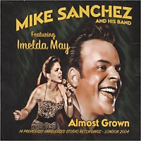 Purchase Mike Sanchez - Almost Grown