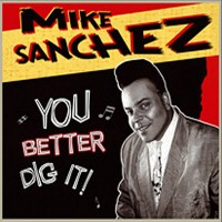 Purchase Mike Sanchez - You Better Dig It