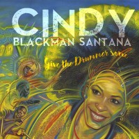 Purchase Cindy Blackman Santana - Give The Drummer Some