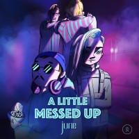 Purchase June - A Little Messed Up (CDS)