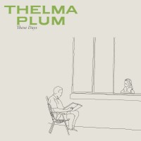 Purchase Thelma Plum - These Days (CDS)