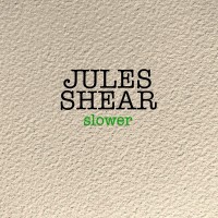 Purchase Jules Shear - Slower