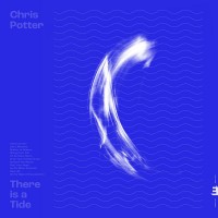 Purchase Chris Potter - There is a Tide