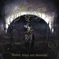 Purchase Ablaze My Sorrow - Among Ashes And Monoliths