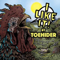 Purchase Toehider - I Like It