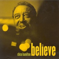 Purchase Chico Hamilton - Believe