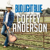 Purchase Coffey Anderson - Bud Light Blue (CDS)