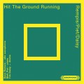 Buy Dave Rempis - Hit The Ground Running (With Matt Piet & Tim Daisy) Mp3 Download