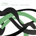 Buy Dave Rempis - Ithra (With Tomeka Reid & Joshua Abrams) Mp3 Download