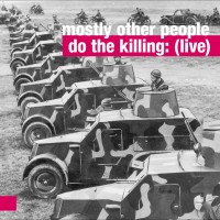 Purchase Mostly Other People Do The Killing - Live